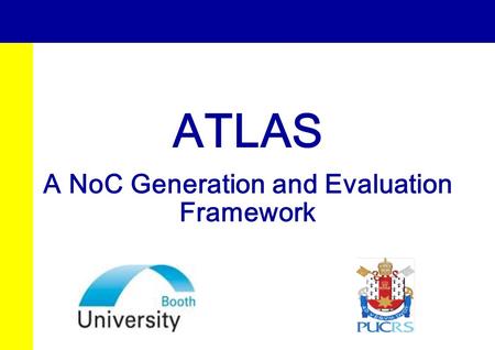 A NoC Generation and Evaluation Framework