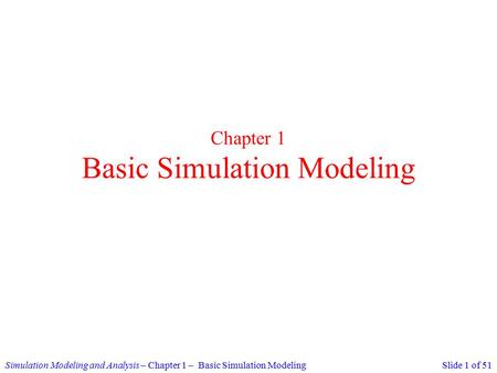Chapter 1 Basic Simulation Modeling