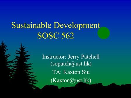 Sustainable Development SOSC 562