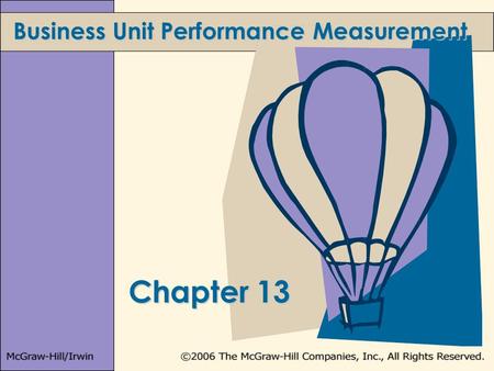 Chapter 13 Business Unit Performance Measurement.
