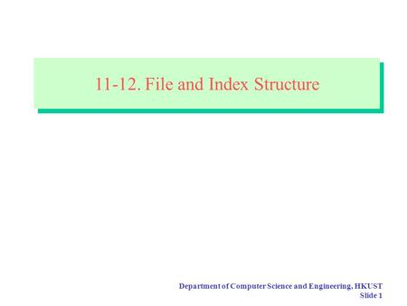 File and Index Structure