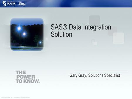 SAS® Data Integration Solution