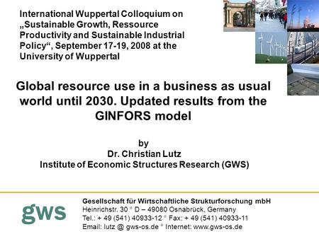 Gws Global resource use in a business as usual world until 2030. Updated results from the GINFORS model by Gesellschaft für Wirtschaftliche Strukturforschung.