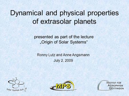 Dynamical and physical properties of extrasolar planets