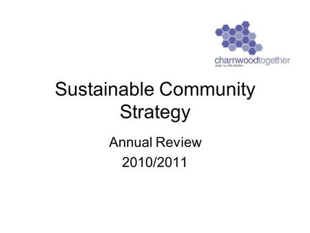 Sustainable Community Strategy Annual Review 2010/2011.