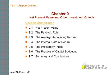 Chapter 9 Net Present Value and Other Investment Criteria