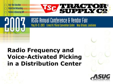 Radio Frequency and Voice-Activated Picking in a Distribution Center R.