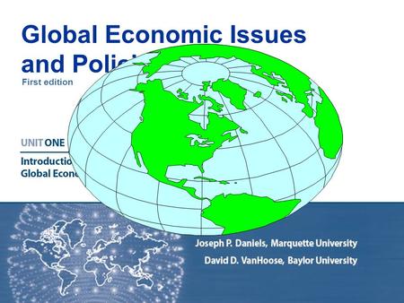 First edition Global Economic Issues and Policies.