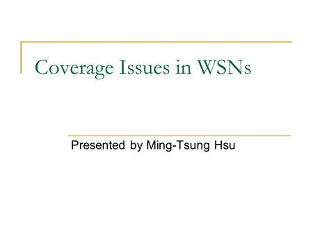 Coverage Issues in WSNs