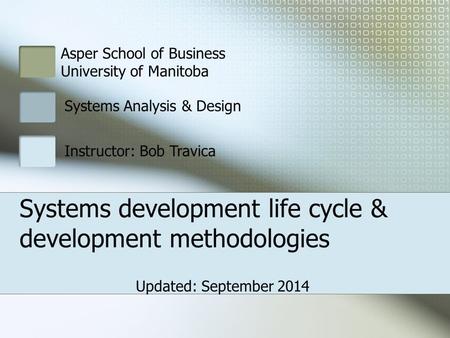 Systems development life cycle & development methodologies