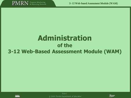 3-12 Web-Based Assessment Module (WAM)