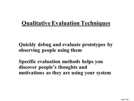 Qualitative Evaluation Techniques