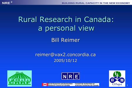 1 Rural Research in Canada: a personal view Bill Reimer