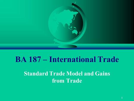 BA 187 – International Trade