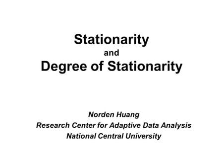 Stationarity and Degree of Stationarity