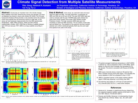 Climate Signal Detection from Multiple Satellite Measurements Yibo Jiang, Hartmut H. Aumann Jet Propulsion Laboratory, Californian Institute of Technology,