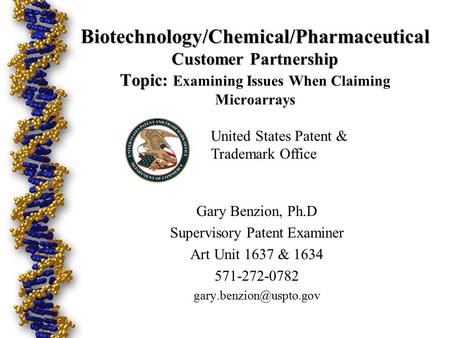 Biotechnology/Chemical/Pharmaceutical Customer Partnership Topic: Biotechnology/Chemical/Pharmaceutical Customer Partnership Topic: Examining Issues When.