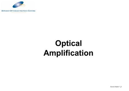 Optical Amplification