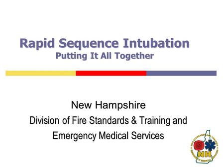 Rapid Sequence Intubation Putting It All Together