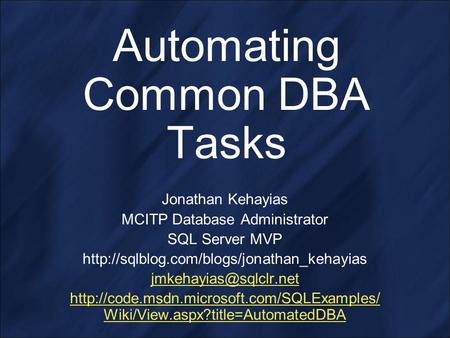 Automating Common DBA Tasks