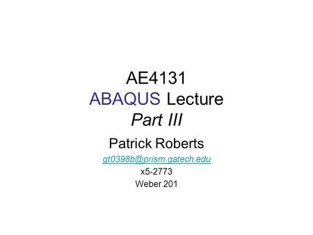 AE4131 ABAQUS Lecture Part III