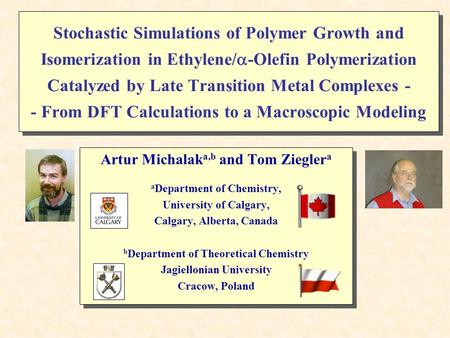 Stochastic Simulations of Polymer Growth and Isomerization in Ethylene/  -Olefin Polymerization Catalyzed by Late Transition Metal Complexes - - From.