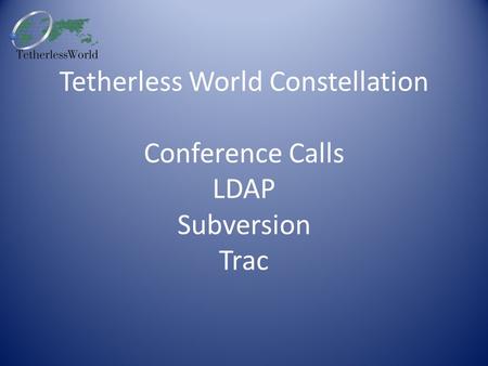 Tetherless World Constellation Conference Calls LDAP Subversion Trac.