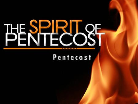 Pentecost.