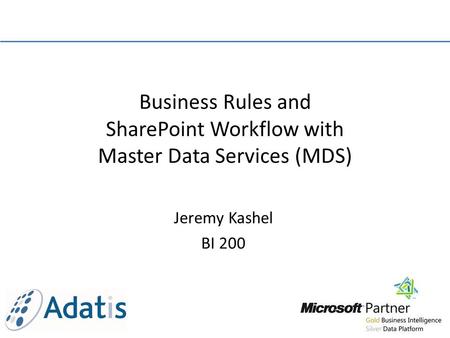 Business Rules and SharePoint Workflow with Master Data Services (MDS)