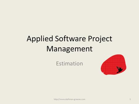 Applied Software Project Management Estimation