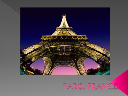  Paris is the most populated metropolitan city in Europe.  It is located on the Seine river and has two natural islands, Ile de la Cite and Ile Saint-Louis,