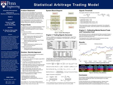 Statistical Arbitrage Trading Model Abstract: An important tool for financial traders in this technology age is effective models that can systematically.