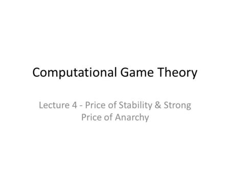 Computational Game Theory