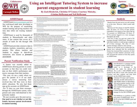 Using an Intelligent Tutoring System to increase parent engagement in student learning By Zach Broderick, Christine O’Connor, Courtney Mulcahy, Cristina.