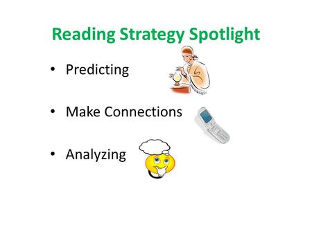 Reading Strategy Spotlight
