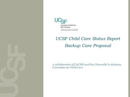 UCSF Child Care Status Report