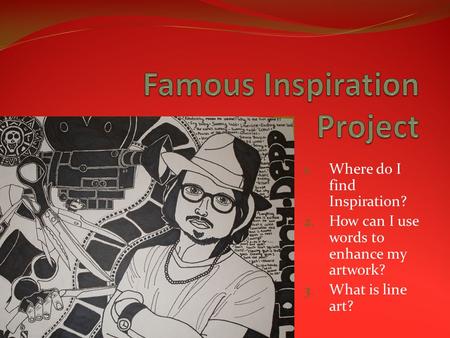 Famous Inspiration Project