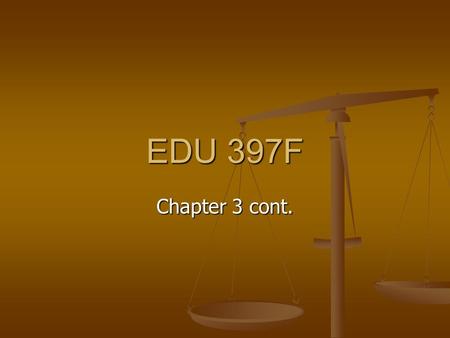 EDU 397F Chapter 3 cont.. Management Strategy: TEACHER: Clap (dum, dum, dum, dum, dum…STUDENTS: clap, clap) Management Strategy: TEACHER: Clap (dum, dum,