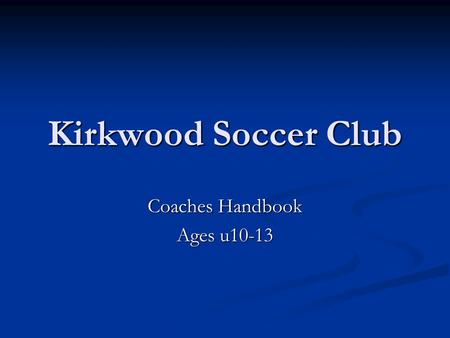 Coaches Handbook Ages u10-13