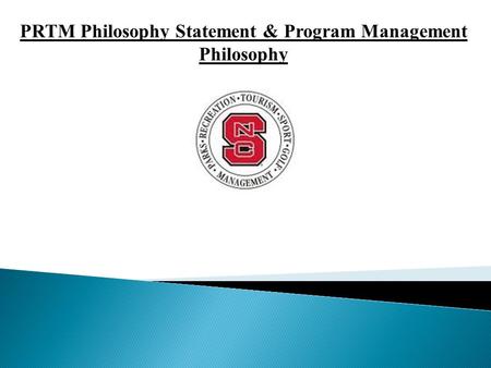 PRTM Philosophy Statement & Program Management Philosophy.
