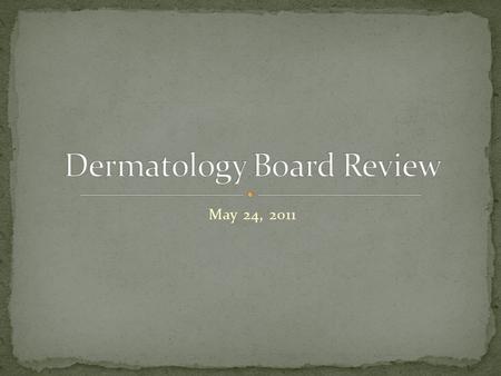 May 24, 2011. You just attended the delivery of the infant shown. The parents want to know what is wrong with his skin. What condition is most commonly.