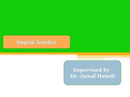 Supervised by Dr. Jamal Hamdi