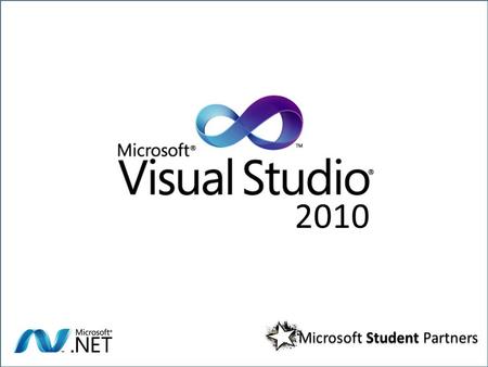 2010 Microsoft Student Partners. T OPICS - User Interface and Editor Improvements - New windows: Call Hierarchy, Navigate To - IntelliSense - Generate.