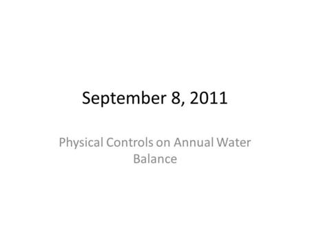 Physical Controls on Annual Water Balance