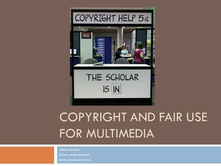 Copyright and fair use for multimedia