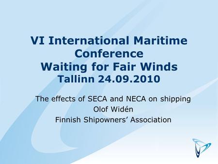 VI International Maritime Conference Waiting for Fair Winds Tallinn 24