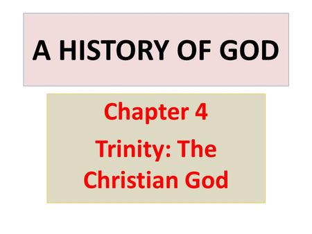 Chapter 4 Trinity: The Christian God