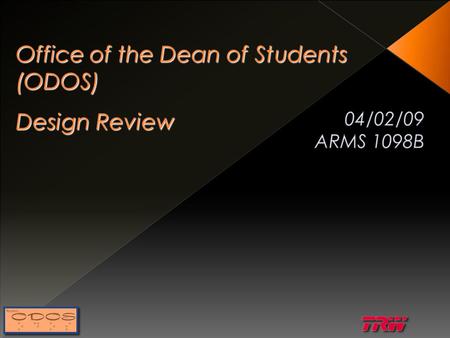 Office of the Dean of Students (ODOS) Design Review.