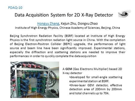 Data Acquisition System for 2D X-Ray Detector Beijing Synchrotron Radiation Facility (BSRF) located at Institute of High Energy Physics is the first synchrotron.
