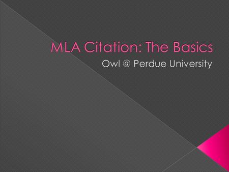 MLA Citation: The Basics